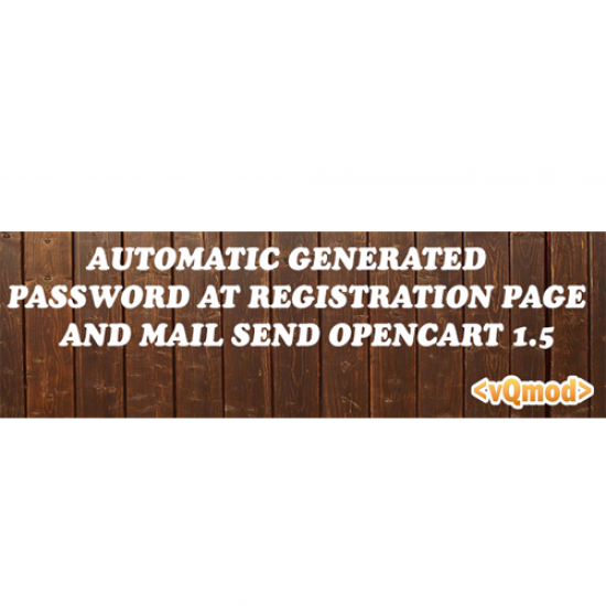 Automatic generated password at registration page and mails send OPENCART 1.5 Moduli Opencart Varie